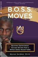 Business Optimization Success Secrets from a Million Dollar Round Table by Myron Golden